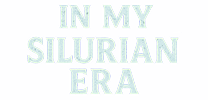 IN MY CAMBRIAN ERA