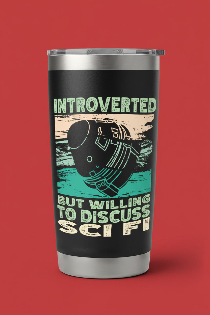 Introverted But Willing To Discuss Sci-Fi Science Fiction