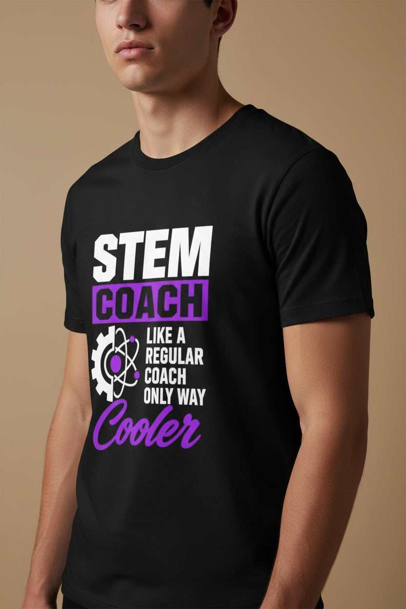Funny STEM Coach Only Way Cooler Science Humor