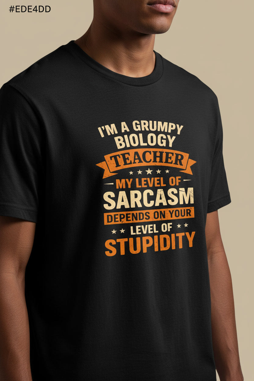 Biology Teacher Grumpy Sarcasm Funny Science Humor