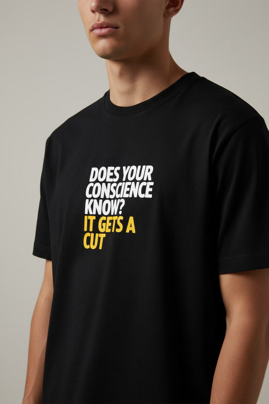 Does Your Conscience Know It Gets a Cut Funny Quote