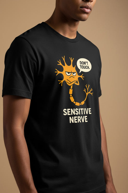 Don't Touch Sensitive Nerve Funny Neuroscience Biology Pun