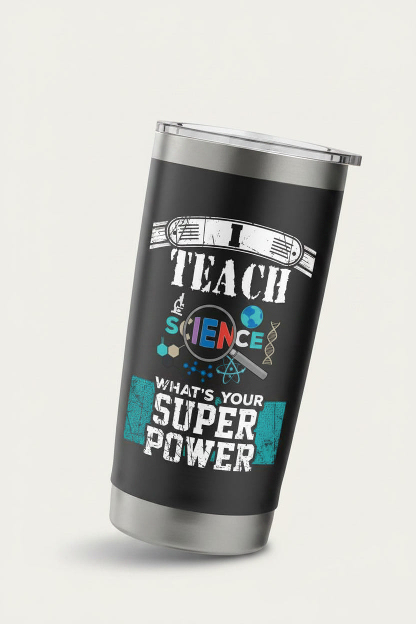 I Teach Science What’s Your Super Power? Funny Teacher