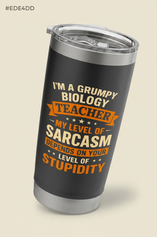 Biology Teacher Grumpy Sarcasm Funny Science Humor