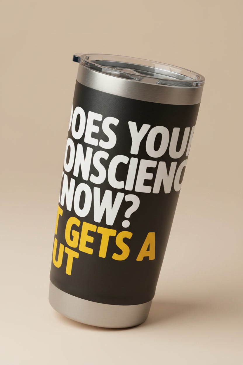 Does Your Conscience Know It Gets a Cut Funny Quote