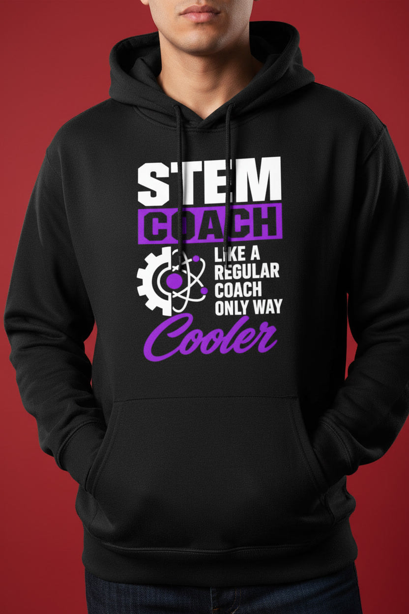 Funny STEM Coach Only Way Cooler Science Humor