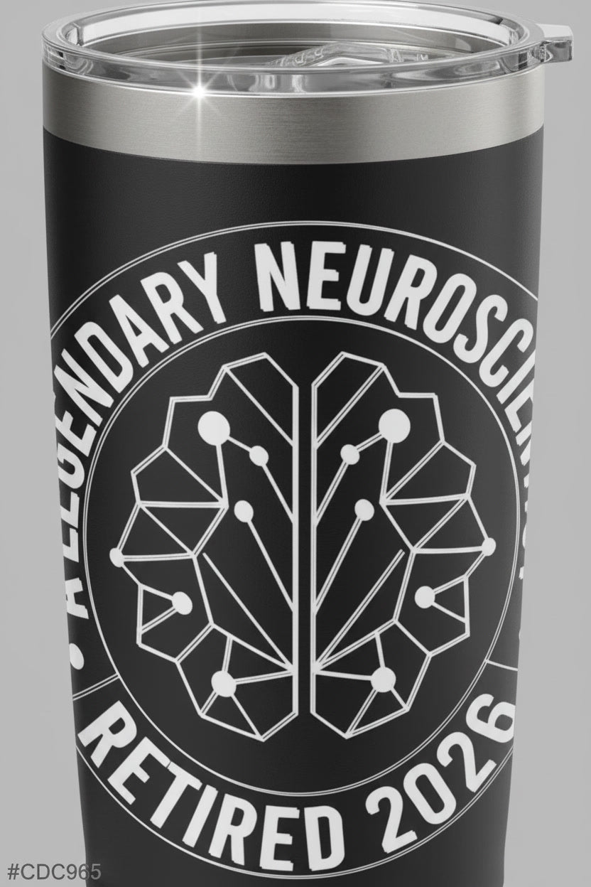 Neuroscientist Retired 2026 Legendary Brain Science