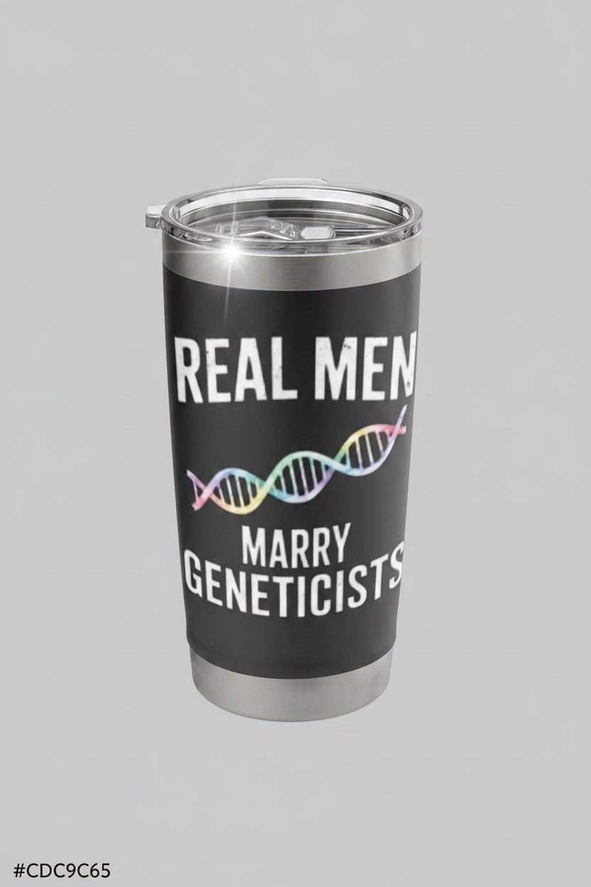 Real Men Marry Geneticists Funny DNA Science Humor