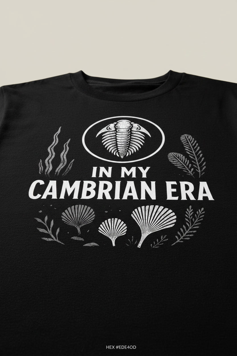 IN MY CAMBRIAN ERA
