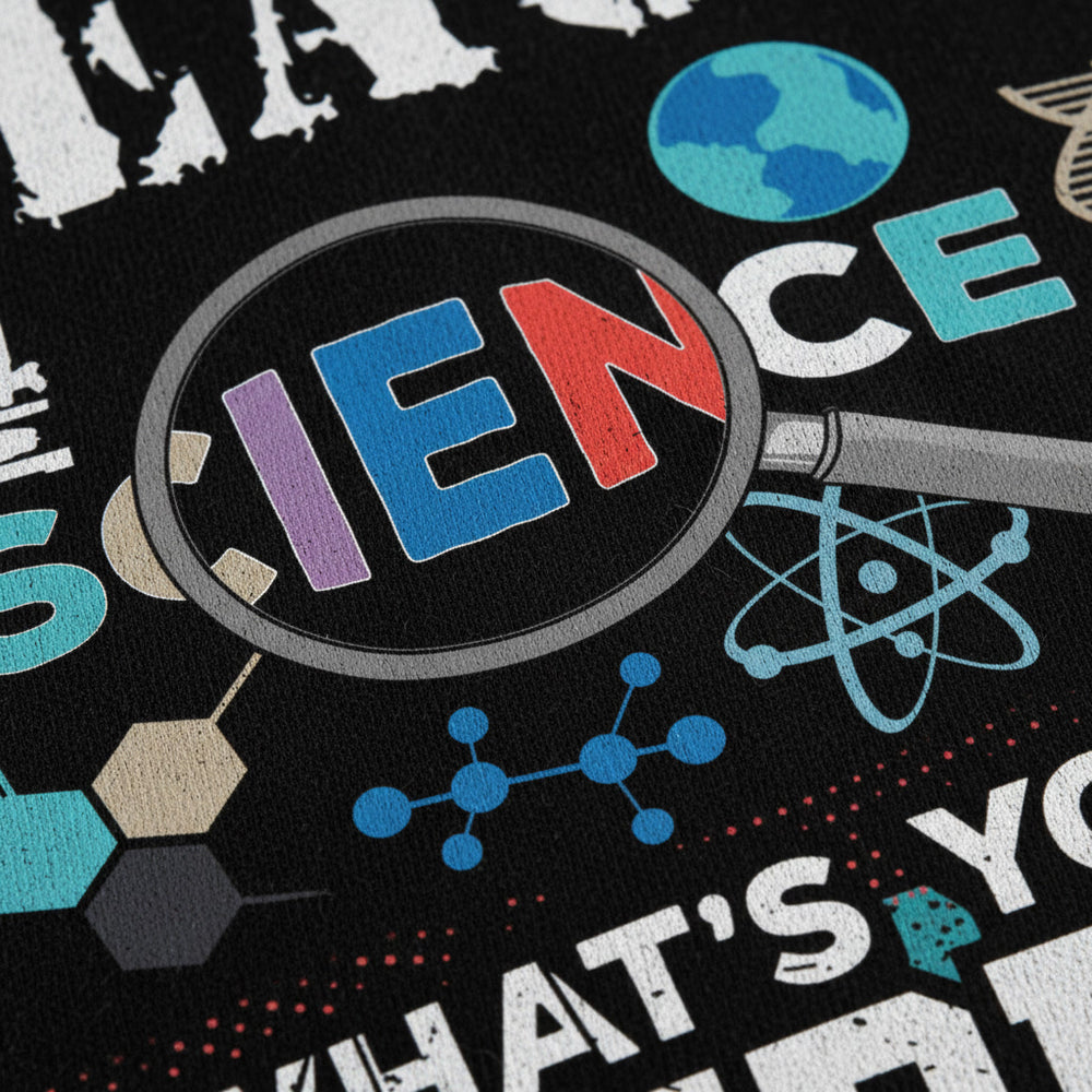 I Teach Science What’s Your Super Power? Funny Teacher