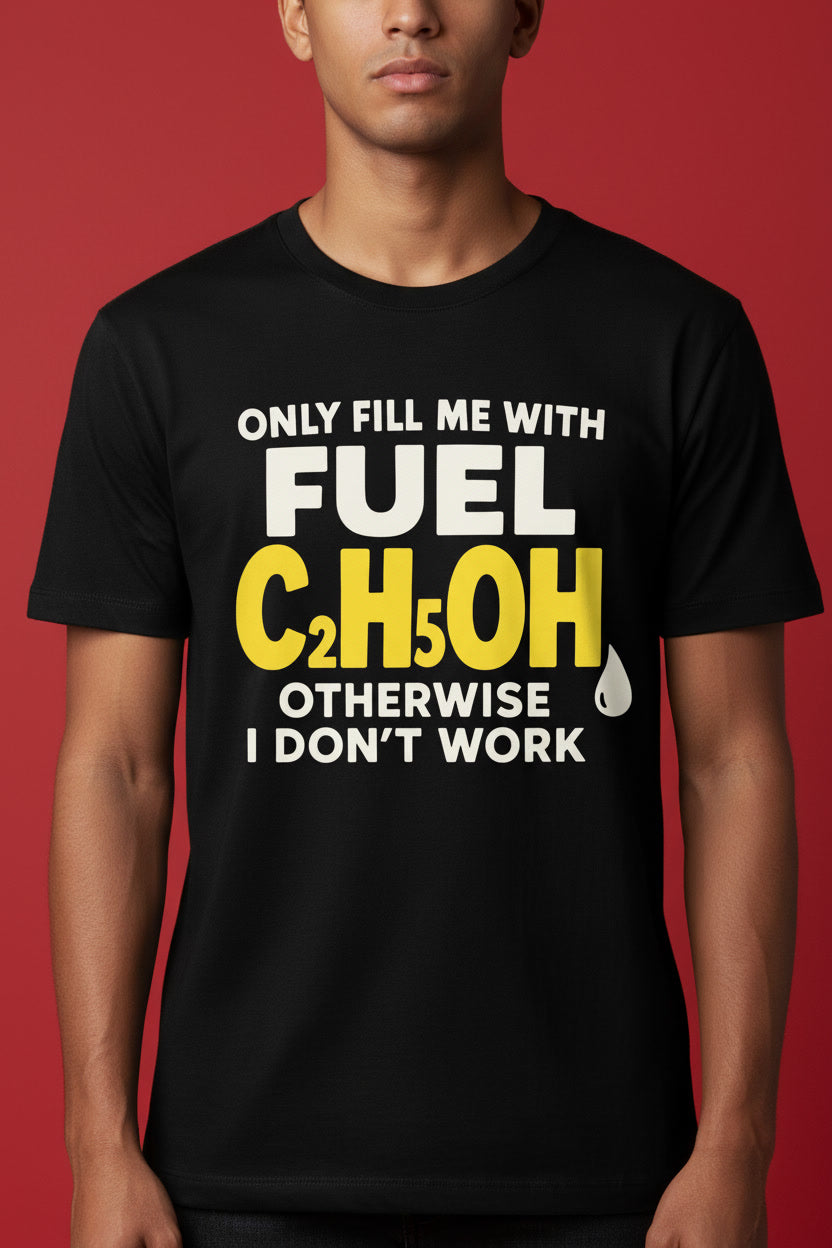 C2H5OH Fuel Chemistry Alcohol Molecule Funny Science Humor