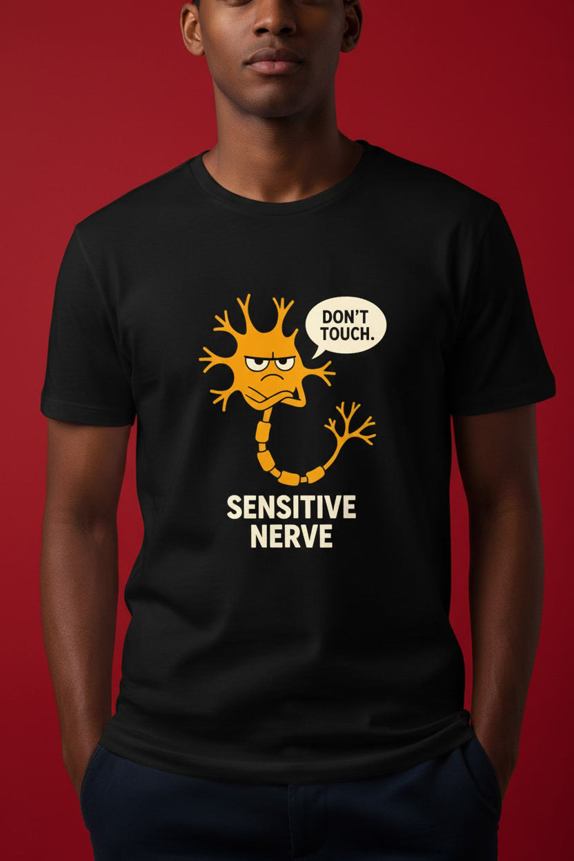 Don't Touch Sensitive Nerve Funny Neuroscience Biology Pun
